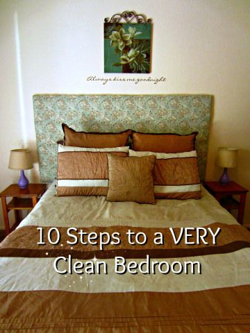 Ten Steps to Deep Clean Your Bedroom
