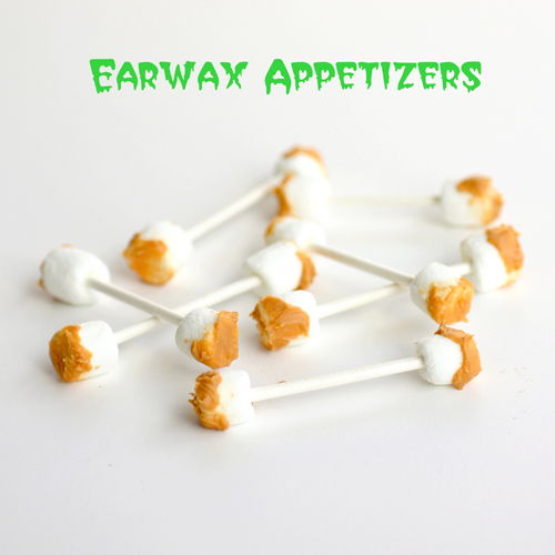 Earwax Appetizers
