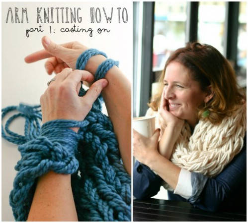 Arm Knitting How-To
