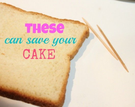 Bread and toothpicks can save your cake